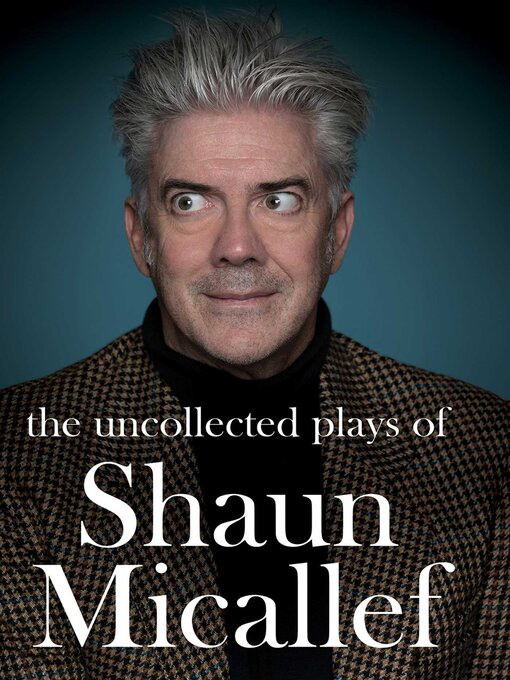 Title details for Uncollected Plays of Shaun Micallef by Shaun Micallef - Available